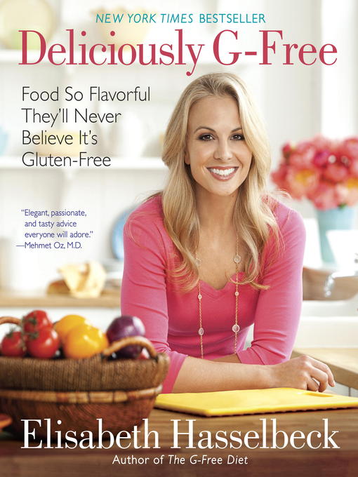 Title details for Deliciously G-Free by Elisabeth Hasselbeck - Available